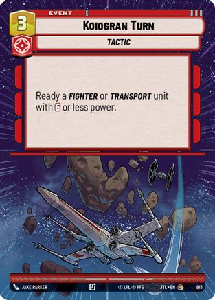 Koiogran Turn (Hyperspace Foil) (913) [Jump to Lightspeed] Foil