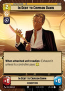 In Debt to Crimson Dawn (Hyperspace Foil) (926) [Jump to Lightspeed] Foil