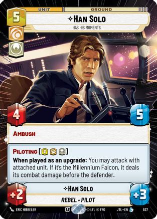 Han Solo - Has His Moments (Hyperspace Foil) (937) [Jump to Lightspeed] Foil