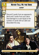 Never Tell Me the Odds (Hyperspace Foil) (942) [Jump to Lightspeed] Foil