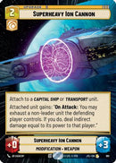 Superheavy Ion Cannon (Hyperspace Foil) (961) [Jump to Lightspeed] Foil