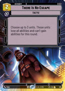 There Is No Escape (Hyperspace Foil) (978) [Jump to Lightspeed] Foil