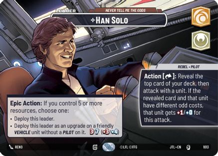 Han Solo - Never Tell Me the Odds (Showcase) (1013) [Jump to Lightspeed] Foil