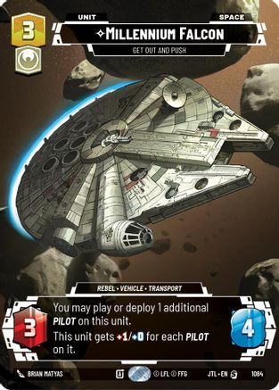 Millennium Falcon - Get Out And Push (Prestige Foil) (1084) [Jump to Lightspeed] Foil
