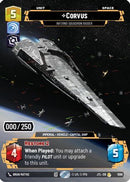 Corvus - Inferno Squadron Raider (Serialized) (1088) [Jump to Lightspeed] Foil