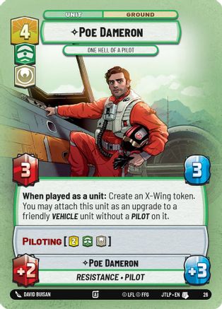 Poe Dameron - One Hell of a Pilot (Foil) (26) [Jump to Lightspeed  Weekly Play Promos] Foil