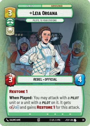 Leia Organa - Pilots, To Your Stations (Foil) (25) [Jump to Lightspeed  Weekly Play Promos] Foil