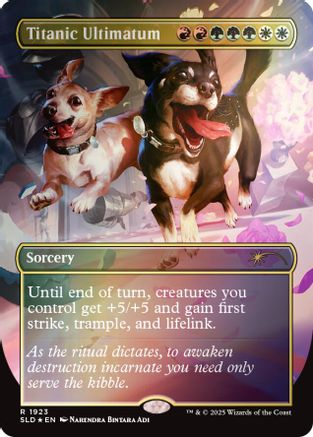 Titanic Ultimatum (SLD-1923) (Rainbow Foil) [Secret Lair Drop Series] Foil