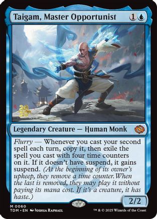 Taigam, Master Opportunist (PRE-060) [Prerelease Cards]