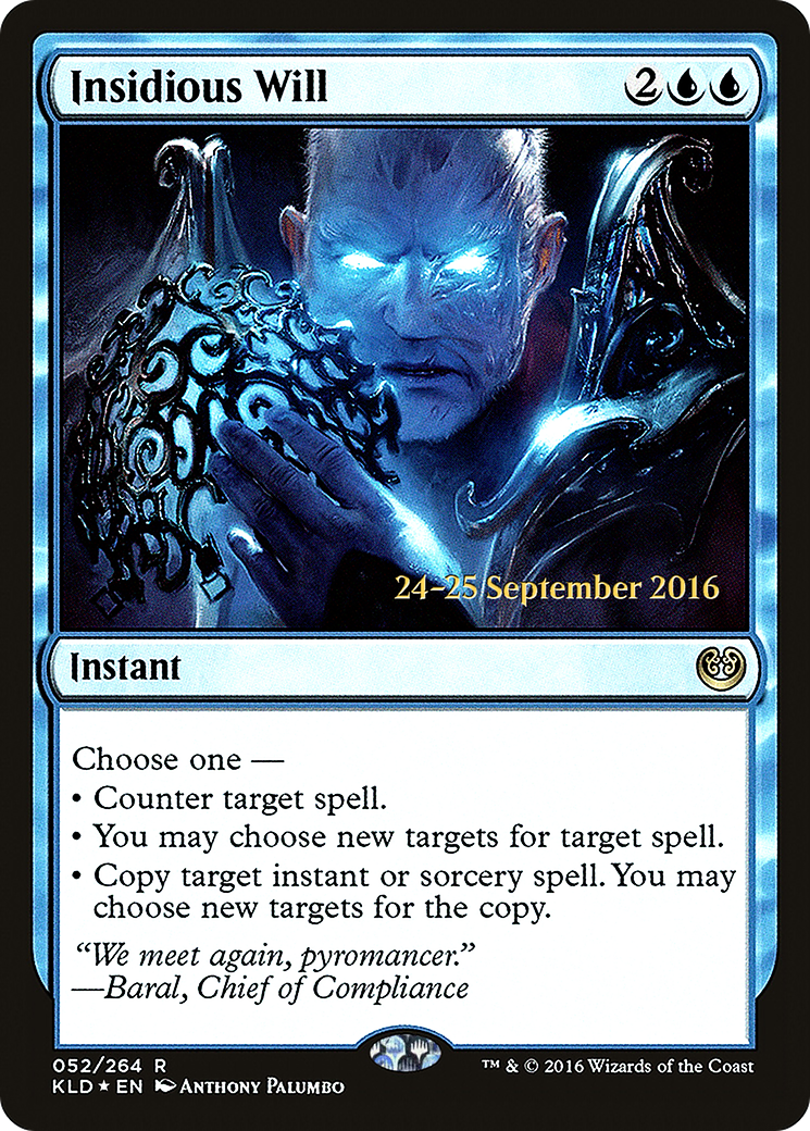 Insidious Will (PRE-52S) [Kaladesh Promos] Foil
