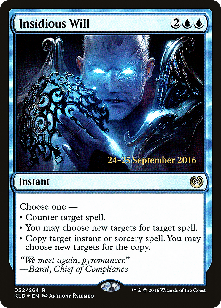 Insidious Will (PRE-52S) [Kaladesh Promos] Foil