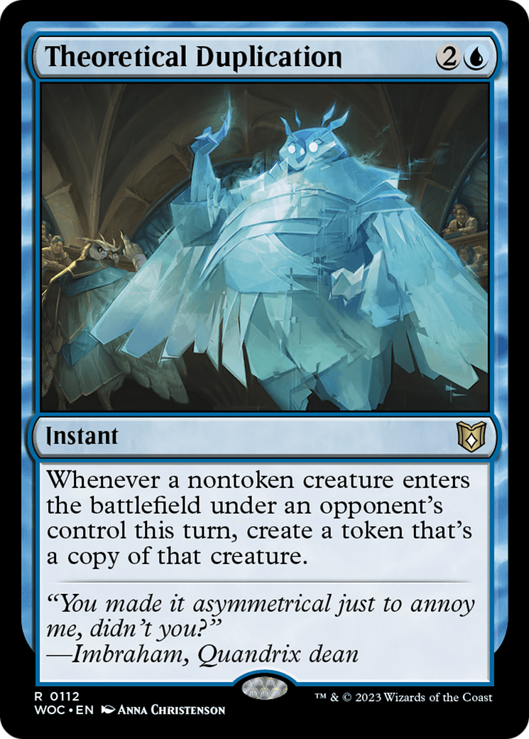 Theoretical Duplication (WOC-112) [Wilds of Eldraine Commander]