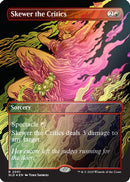 Skewer the Critics (2051) (Rainbow Foil) (SLD-2051) [Secret Lair Drop Series] Foil