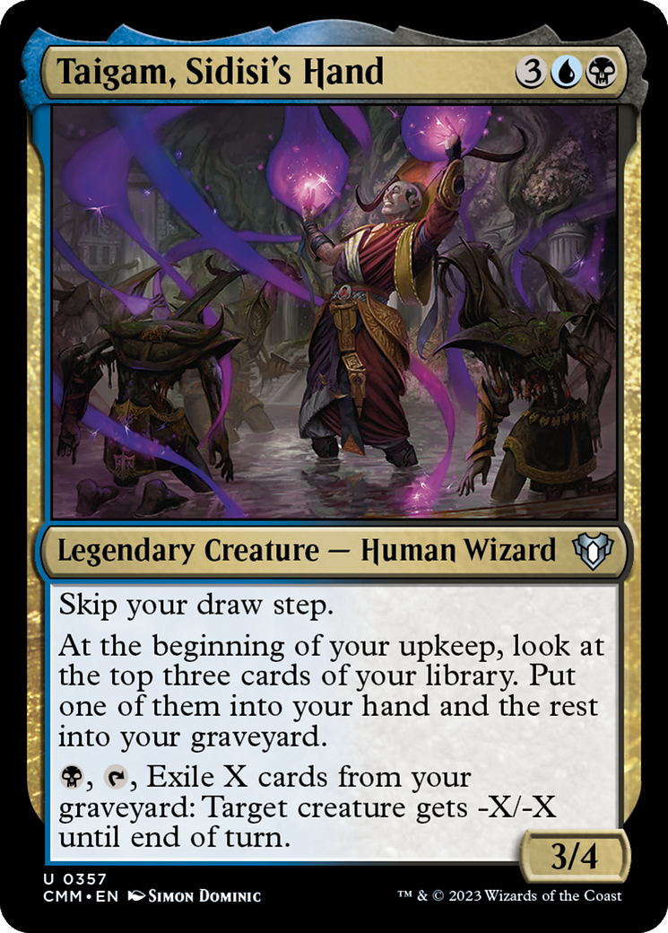 Taigam, Sidisi's Hand (CMM-357) [Commander Masters]