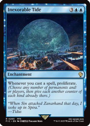 Inexorable Tide (Surge Foil) (FIC-265) [Commander: FINAL FANTASY] Foil