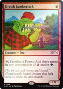 Orcish Lumberjack (2025) (Rainbow Foil) (SLD-2025) [Secret Lair Drop Series] Foil