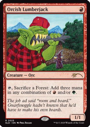 Orcish Lumberjack (2025) (SLD-2025) [Secret Lair Drop Series]
