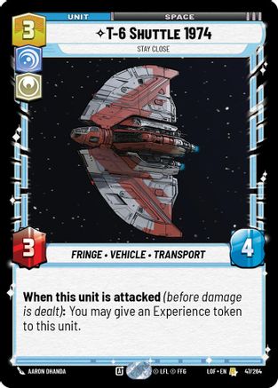 T-6 Shuttle 1974 - Stay Close (047/264) [Legends of the Force]