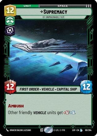 Supremacy - Of Unimaginable Size (089/264) [Legends of the Force]