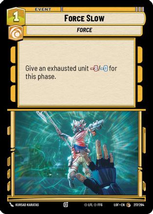 Force Slow (217/264) [Legends of the Force]
