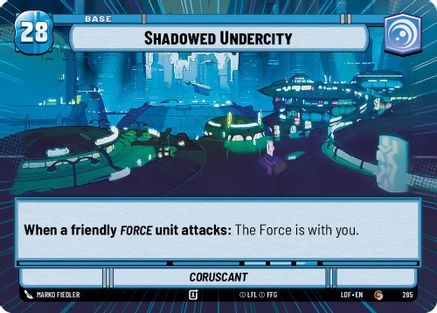 Shadowed Undercity // Experience (Hyperspace) (285 // T01) [Legends of the Force]