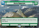 Mystic Monastery (Hyperspace) (286) [Legends of the Force]