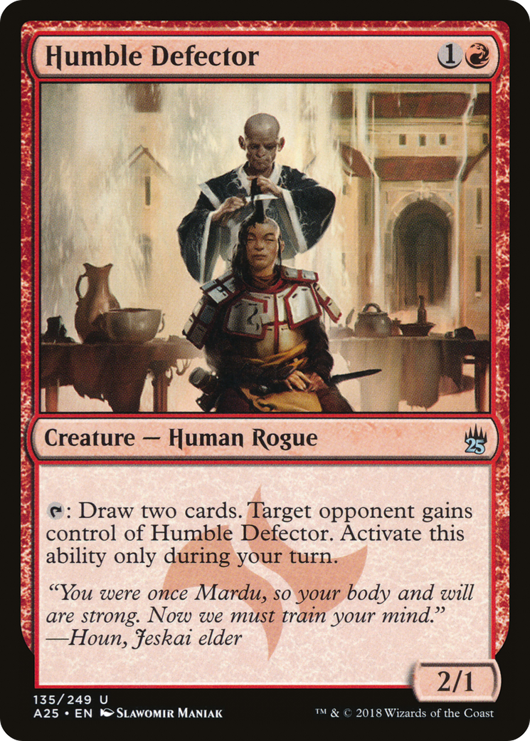 Humble Defector (A25-135) [Masters 25]