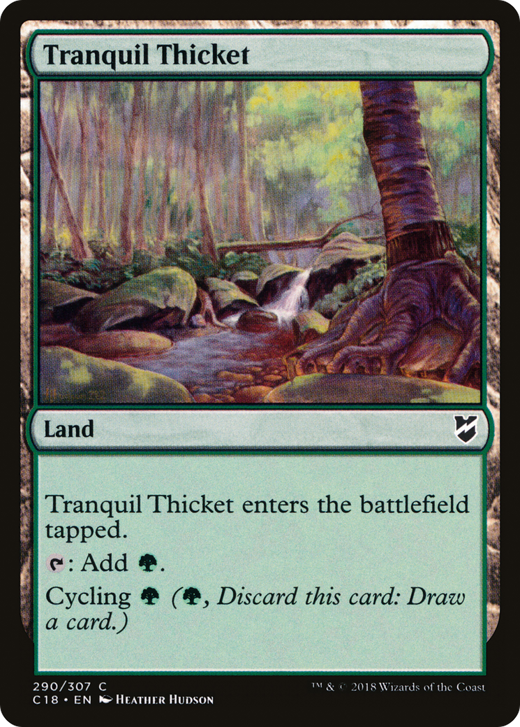 Tranquil Thicket (C18-290) [Commander 2018]