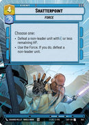Shatterpoint (Hyperspace) (343) [Legends of the Force]