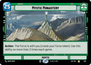 Mystic Monastery (Foil) (530) [Legends of the Force] Foil