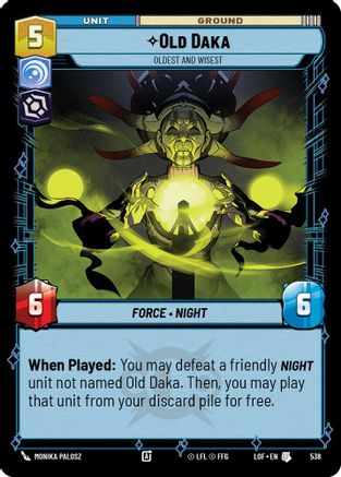 Old Daka - Oldest and Wisest (Foil) (538) [Legends of the Force] Foil