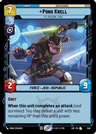 Pong Krell - It's Treason, Then (Foil) (540) [Legends of the Force] Foil