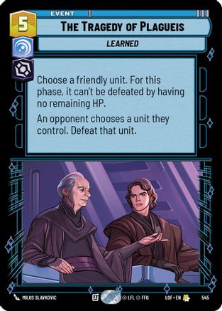 The Tragedy of Plagueis (Foil) (545) [Legends of the Force] Foil