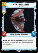 T-6 Shuttle 1974 - Stay Close (Foil) (549) [Legends of the Force] Foil