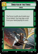 Directed by the Force (Foil) (625) [Legends of the Force] Foil