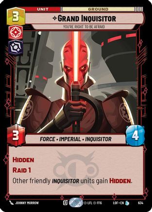 Grand Inquisitor - You're Right to Be Afraid (Foil) (634) [Legends of the Force] Foil