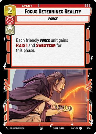 Focus Determines Reality (Foil) (654) [Legends of the Force] Foil