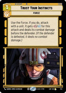 Trust Your Instincts (Foil) (723) [Legends of the Force] Foil