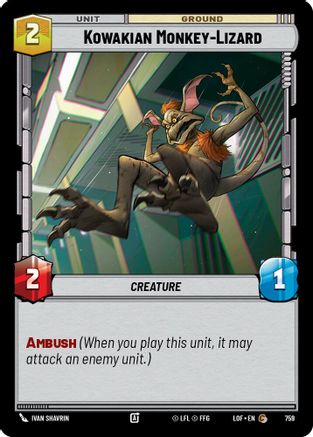 Kowakian Monkey-Lizard (Foil) (759) [Legends of the Force] Foil