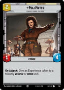 Peli Motto - I Should Charge You More (Foil) (760) [Legends of the Force] Foil