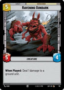 Ravening Gundark (Foil) (761) [Legends of the Force] Foil