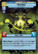 Old Daka - Oldest and Wisest (Hyperspace Foil) (776) [Legends of the Force] Foil