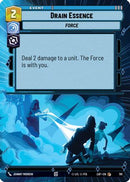 Drain Essence (Hyperspace Foil) (781) [Legends of the Force] Foil