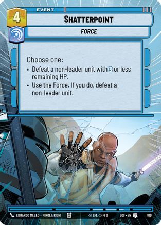 Shatterpoint (Hyperspace Foil) (819) [Legends of the Force] Foil