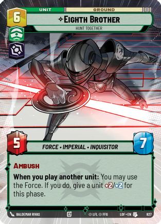 Eighth Brother - Hunt Together (Hyperspace Foil) (827) [Legends of the Force] Foil