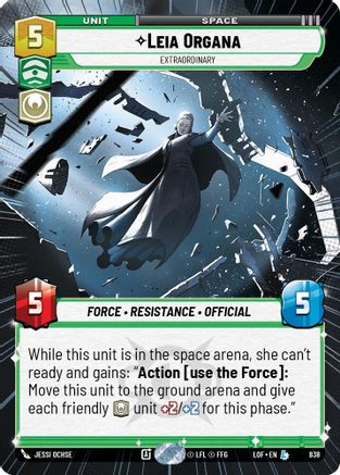Leia Organa - Extraordinary (Hyperspace Foil) (838) [Legends of the Force] Foil