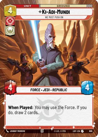 Ki-Adi-Mundi - We Must Push On (Hyperspace Foil) (886) [Legends of the Force] Foil
