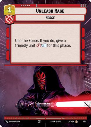 Unleash Rage (Hyperspace Foil) (913) [Legends of the Force] Foil