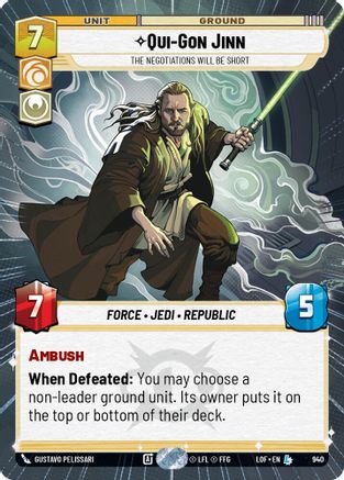 Qui-Gon Jinn - The Negotiations Will Be Short (Hyperspace Foil) (940) [Legends of the Force] Foil