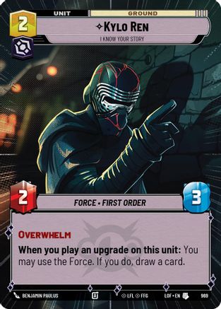 Kylo Ren - I Know Your Story (Hyperspace Foil) (969) [Legends of the Force] Foil